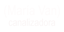 Maria Van Canalizadora